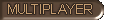 Deadly Games: Multiplayer